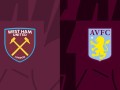 西汉姆联VS阿斯顿维拉比赛比分预测分析（8月18日周日2024-25赛季英超首轮）
